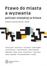 Prawo do miasta a wyzwania polityki miejskiej w Polsce Kevin Prenger