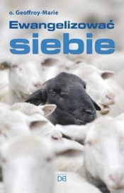 Ewangelizować siebie