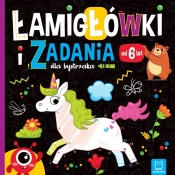 Łamigłówki i zadania dla bystrzaka od 6 lat - Opracowanie zbiorowe