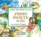 Pismo Święte dla dzieci. Dobry Bóg mówi do nas CD - Antoni Długosz