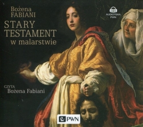 Stary Testament w malarstwie (Audiobook) - Fabiani Bożena