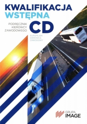 Kwalifikacja wstępna CD + CD - Opracowanie zbiorowe