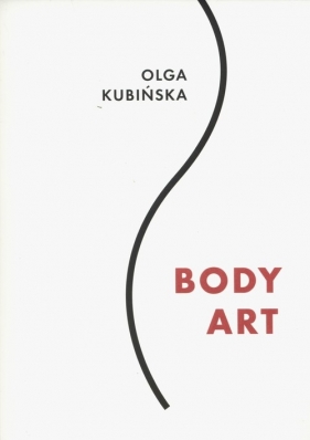 Body art. - Kubińska Olga