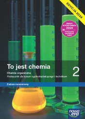 To jest chemia 2. Zakres rozszerzony. Edycja 2024 - Maria Litwin, Szarota Styka-Wlazło, Joanna Szymoń