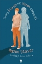 Duchy, których nie chcemy zapomnieć - Mason Deaver
