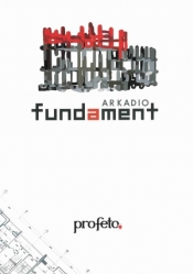 Fundament Arkadio - Arkadiusz Zbozień