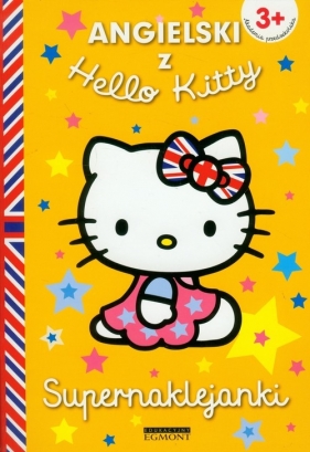 Angielski z Hello Kitty Supernaklejanki 3+ - Jagiełło Joanna