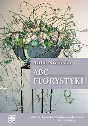 ABC florystyki - Anna Nizińska