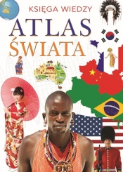Atlas Świata. Księga Wiedzy