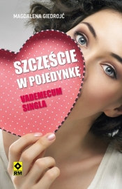 Szczęście w pojedynkę - Magdalena Giedrojć