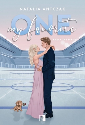 Break the Ice T.2 My Favorite One - Natalia Antczak