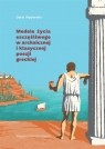 Modele życia szczęśliwego w archaicznej.. Daria Węsierska