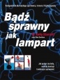 Bądź sprawny jak lampart - Glen Cordoza, Kelly Starrett