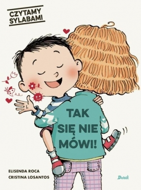 Czytamy sylabami. Tak się nie mówi - Elisenda Roca