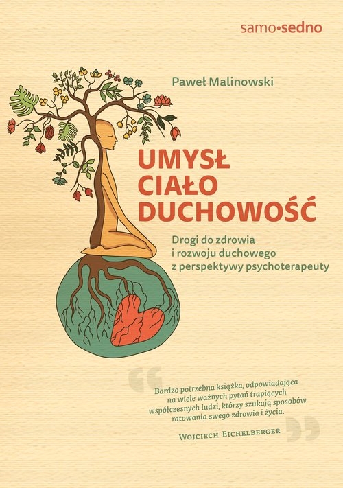 Umysł, ciało, duchowość.