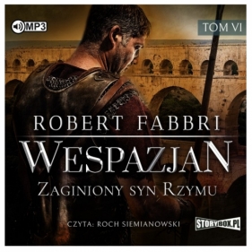 Wespazjan. T.6: Zaginiony syn Rzymu - Robert Fabbri