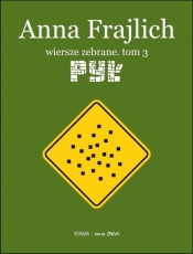 Anna Frajlich. Wiersze zebrane T.3 Pył - Anna Frajlich