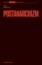 Postanarchizm / Książka i Prasa - NEWMAN SAUL