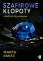 Szafirowe kłopoty. Wielkie Litery - Marta Kmieć