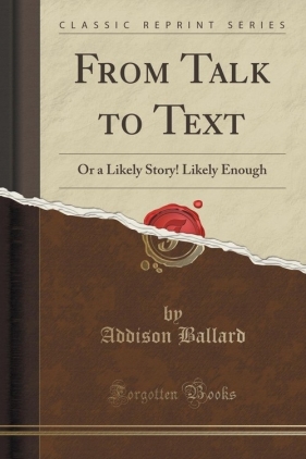 From Talk to Text - Ballard Addison