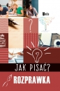 Jak pisać? Rozprawka