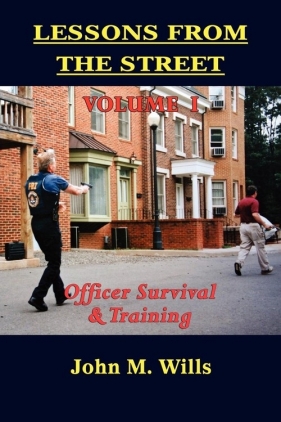 Lessons from the Street Volume I - Wills John M.