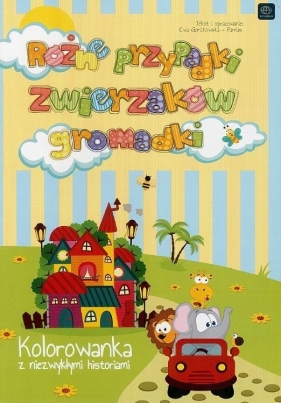 Malowanka. Różne przypadki zwierzaków gromadki - Opracowanie zbiorowe