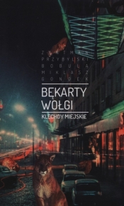 Bękarty Wołgi - Maciej Bobula, Katarzyna Gondek