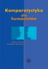 Komparatystyka dla humanistów Podręcznik akademicki