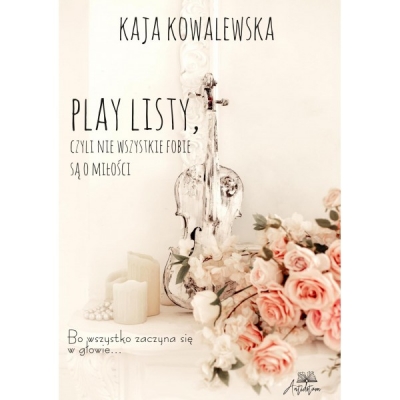 Play listy, czyli nie wszystkie fobie o miłości