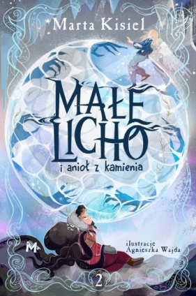 Małe Licho i anioł z kamienia - Marta Kisiel