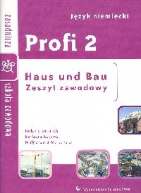 Profi 2 Haus und Bau Zeszyt zawodowy - Dittrich Roland, Kujawa Barbara, Multańska Małgorzata