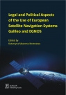 Legal And Political Aspects of The Use of European Satellite Navigation Systems
