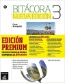 Bitacora 3 Nueva edicion podręcznik PREMIUM Opracowanie zbiorowe