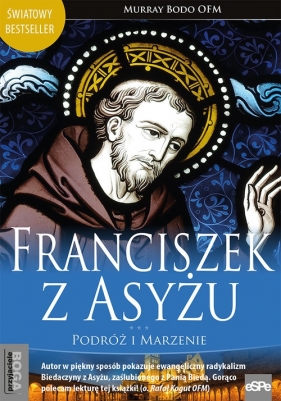 Franciszek z Asyżu - Murray Bodo