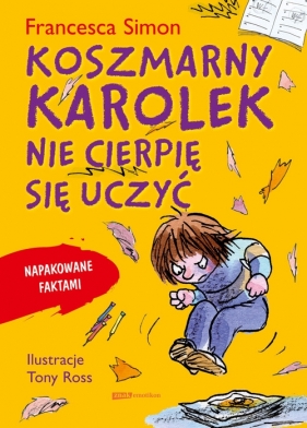 Koszmarny Karolek Nie cierpię się uczyć - Simon Francesca<br />