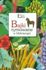 Bajki rymowane w biblioterapii  Łaba Agnieszka