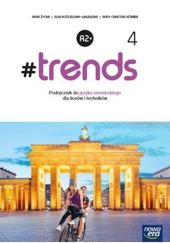 #trends 4. Podręcznik do języka niemieckiego dla szkół ponadpodstawowych. A2+