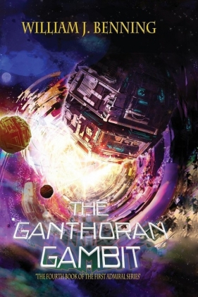 Ganthoran Gambit - Benning William J