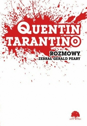 Quentin Tarantino Rozmowy - Peary Gerald