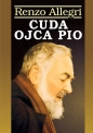 Cuda Ojca Pio - Renzo Allegri