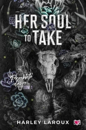 Her Soul to Take. Przeklęte dusze - Harley Laroux