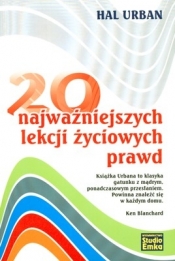 20 najważniejszych lekcji życiowych prawd