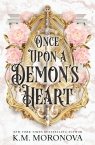 Once Upon A Demon's Heart K.M. Moronova
