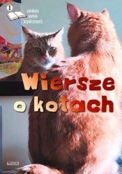 Wiersze o kotach. Antologia... edycja 1 - Opracowanie zbiorowe