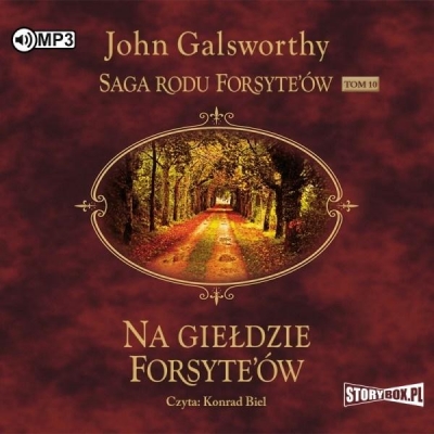 Saga rodu Forsyte'ów T.10 Na giełdzie... audiobook