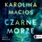 Czarne morze - Karolina Macios