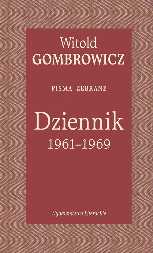 Dziennik 1961-1969. Pisma zebrane