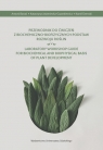  Przewodnik do ćwiczeń z biochemiczno-biofizycznych podstaw rozwoju roślin