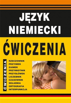 Język niemiecki Ćwiczenia (Uszkodzona okładka) - Monika von Basse